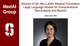 MedAI 130 MeLLaMA Medical Foundation LLMs for Text Analysis and Beyond  Qianqian Xie [upl. by Aekal]