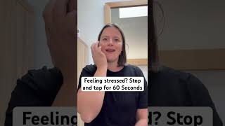 Feeling stressed Stop and Tap EFT for 60 seconds [upl. by Eneles]