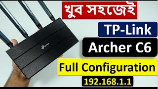 TPLINK Archer C6 Setup Bangla  TPLink Archer C6 Setup and Full Configuration  Bangla Tutorial [upl. by Shayn77]