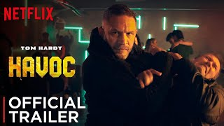 Havoc Trailer Tom Hardy  Netflix  Havoc Trailer 2025  Havoc Trailer Netflix  Havoc Tom Hardy [upl. by Ivey]