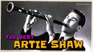 The Best Of Artie Shaw amp His Orchestra  Swing Clarinet Big Band Music [upl. by Halden]