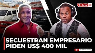 SECUESTRAN DUEÑO DE DEALER EN SPM TOLENTINO REVELA PIDEN US 400 MIL POR RESCATE [upl. by Dov]