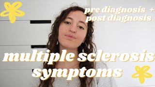 Multiple Sclerosis Symptoms Then vs Now I Pre Diagnosis and Post Diagnosis [upl. by Genevra]