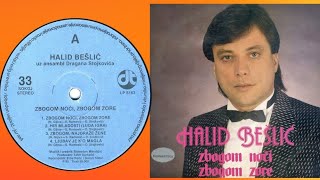 Halid Bešlić  A2 Hir Mladosti Luda Igra ©1985  Vinyl LP [upl. by Ayenet]