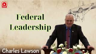 Federal Leadership  Pastor Charles Lawson lesson [upl. by Yleve968]