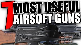 7 Most Useful Airsoft Guns [upl. by Burck]