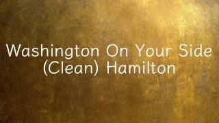 Washington On Your Side Clean Hamilton [upl. by Jany340]