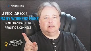 3 Mistakes Many Crowdsource Workers Make on Mechanical Turk Prolific amp Connect [upl. by Kelula]