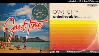 MASHUP  Owl City Carly Rae Jepsen amp Hanson  An Unbelievably Good Time  C013 Huff [upl. by Renmus978]