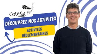 Activités réglementaires  Une de nos activités chez Cotesia [upl. by Erickson]