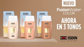 Lanzamiento de los nuevos Fotoprotector ISDIN Fusion Water COLOR [upl. by Tabber]