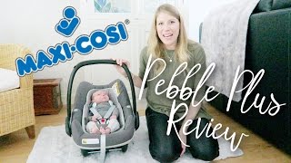 MAXI COSI PEBBLE PLUS CAR SEAT REVIEW  AD [upl. by Llahsram]