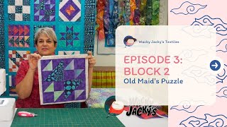 Beginners Quilt Ep03 Block 2 Old Maids Puzzle  Quilting for Beginners Olds Maid Puzzle Tutorial [upl. by Erdnaek]