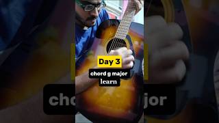 Learning G Major Chord for the First Time  Day 3  30 Days Guitar Challenge gmajor guitar [upl. by Jews]