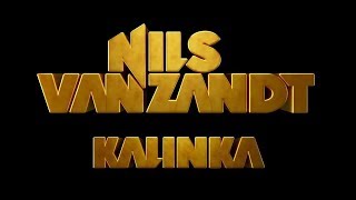 Nils Van Zandt  Kalinka Official Video [upl. by Atoiganap]