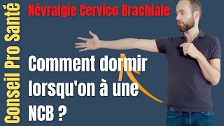 Comment dormir avec une névralgie cervico brachiale Positions à adopter [upl. by Nyltiac419]