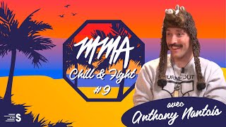 MMA Chill amp Fight 9 avec quotLe sanglierquot Anthony Nantois [upl. by Lowrie]