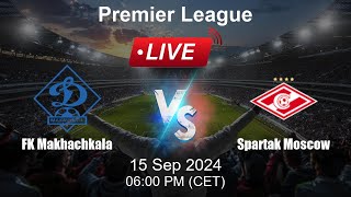 🔴 LIVE FK Makhachkala vs Spartak Moscow  Football Live Score  Russian Premier League [upl. by Eemia]