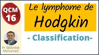 Lymphome de Hodgkin Classification QCM 16 [upl. by Hilbert431]