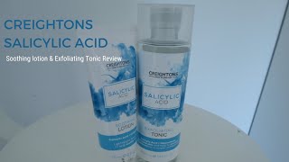 PRODUCT REVIEWCREIGHTONS SALICYLIC ACID SOOTHING LOTION amp EXFOLIATING TONIC [upl. by Halstead]