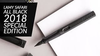 LAMY Safari All Black  2018 Special Edition [upl. by Bennet]