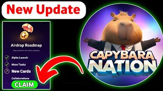 Capybara Nation Airdrop Listing Date 📅 Capybara Nation Airdrop  Capybara Nation New Update [upl. by Inaliak]