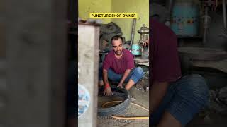 PUNCTURE SHOP OWNER shorts [upl. by Nnek]