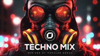 TECHNO MIX 2023 💣 Remixes Of Popular Songs 💣 Only Techno Bangers [upl. by Dumas891]