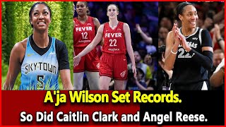 Just received news Aja Wilson Set Records So Did Caitlin Clark and Angel ReeseWnba news Today [upl. by Mccourt]