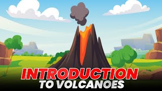 Introduction To Volcanoes For Kids [upl. by Misab451]