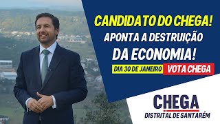 Candidato do CHEGA Aponta a destruição da economia CHEGA SANTAREM [upl. by Eycats702]