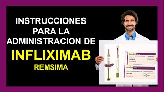 Como administrar INFLIXIMAB REMSIMA SC 💉 ► RECOMENDACIONES IMPORTANTES [upl. by Anirbus]