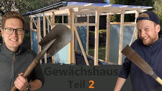 Gewächshaus selber bauen Teil 2 DIY [upl. by Aicirtal]