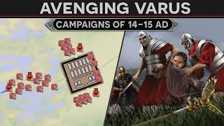 Avenging Varus  Campaigns of Germanicus 1415 AD DOCUMENTARY [upl. by Abigail]