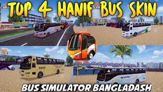 top 4 hanif bus skin bus simulator bangladash [upl. by Intirb]