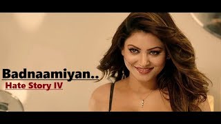 Badnaamiyan Armaan Malik  Hate Story IV  Urvashi Rautela  Karan Wahi  Lyrics  New Song 2018 [upl. by Osy]