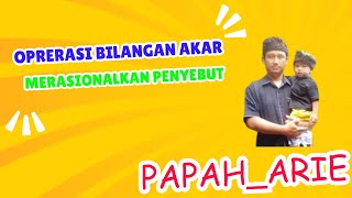 OPERASI BILANGAN AKAR MERASIONALKAN PENYEBUT [upl. by Ahsoem]