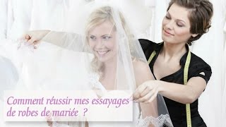 Mariage  comment réussir mes essayages de robes de mariée [upl. by Nastassia818]