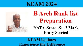 KEAM 2024 II B Arch Rank List Preparation  Mark Entry Started [upl. by Larina]