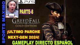 GREEDFALL GOLD EDITION  ULTIMO PARCHE NEXTGEN 2024 PARTE8 PS5 GAMEPLAY DIRECTO ESPAÑOL [upl. by Lissie]