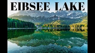 EIBSEE LAKE TOUR BAVARIAN ALPS [upl. by Hecklau127]