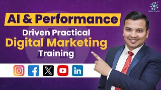 AI amp Performance Driven Practical Digital Marketing Training on Live Projects [upl. by Rey]