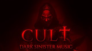 CULT  1 HOUR of Epic Dark Dramatic Sinister Orchestral Strings Music [upl. by Narmis660]