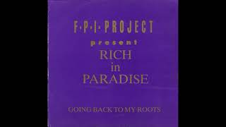 FPI Project Rich In Paradise Going Back To My Roots The Phantoms Big Bash Mix [upl. by Acherman716]