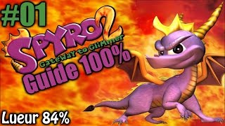 Spyro 2  Lueur  Guide 100 [upl. by Necaj]