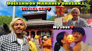 Doleshwor mahadev mandir darsan gariyo🤭🙏Special day❤️ [upl. by Brebner]