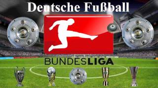 Deutsch Fußball Bundesliga Hymne  German Football Bundesliga Anthem Full HD [upl. by Emolas]