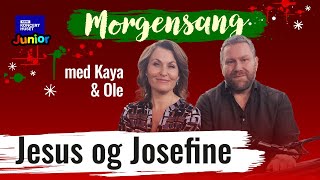 Jesus og Josefine  Morgensang [upl. by Evanthe]