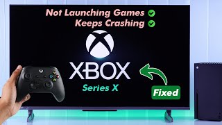 Xbox Series X Not Launching Games  Fix Game Crash [upl. by Nekial654]