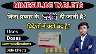 Nimesulide 100 mg Tablets  Uses  Dosage  SideEffects Warnings  MOA  Why Is It Banned In Hindi [upl. by Iddet]